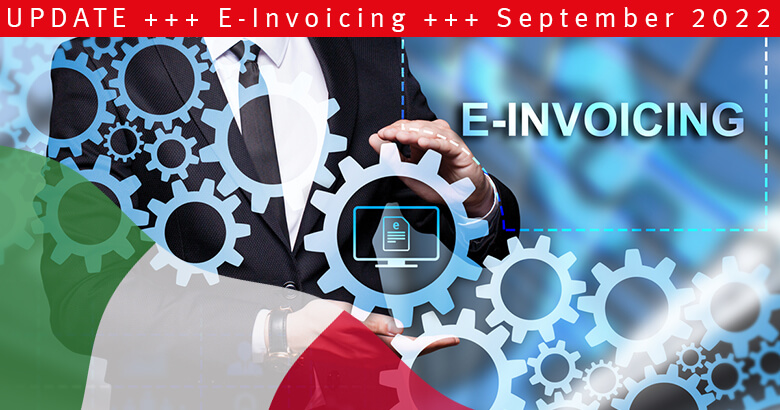 Update of September 12 2022: E-Invoicing Italy: New version 1.7.1 of the technical specifications are valid from 01.10.2022