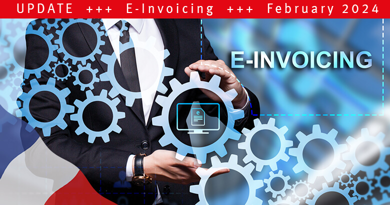 Mandatory e-invoicing and e-reporting in France
